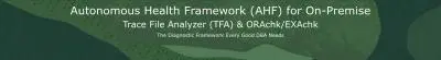 Oracle Autonomous Health Framework (AHF)