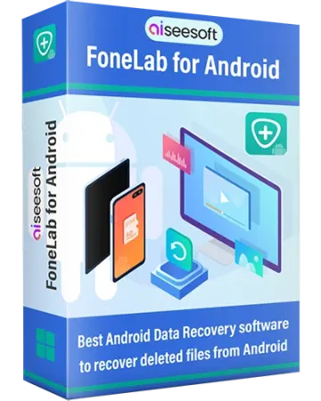 Aiseesoft FoneLab for Android