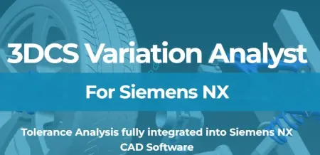 3DCS Variation Analyst for Siemens NX 9.0-2312 Series